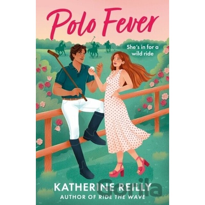 Polo Fever - Katherine Reilly