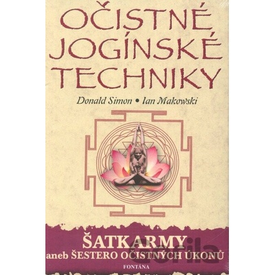 Očistné jogínské techniky - Donald Simon, Ian Makowski