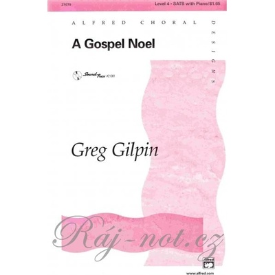 A GOSPEL NOEL / SATB* + piano