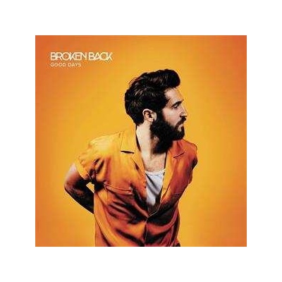 Good Days - Broken Back LP