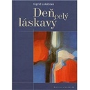 Deň celý láskavý