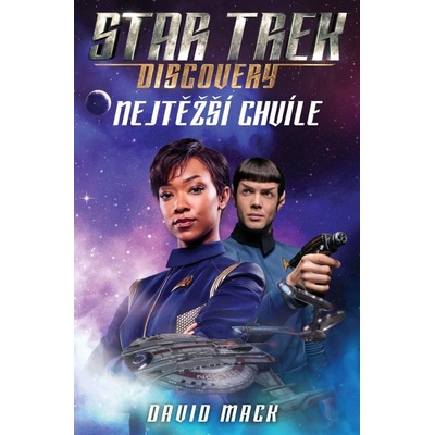 Star Trek: Discovery – Nejtěžší chvíle - David Mack