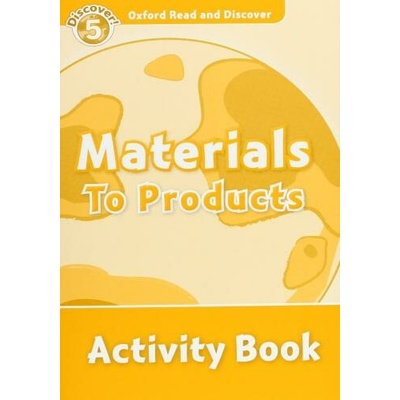 Materials To Products: Activity Book - Alex Raynham