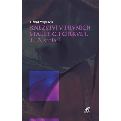 Kněžství v prvních staletích církve I