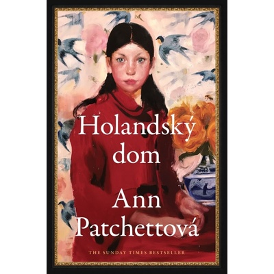 Holandský dom - Ann Patchett
