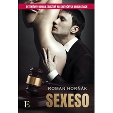 Roman Horňák Sexeso