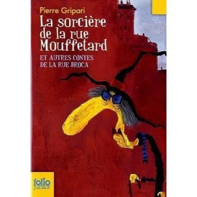 La sorciere de la rue Mouffetard - Gripari, Pierre