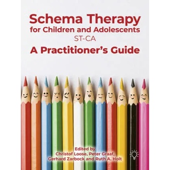 Schema Therapy with Children and Adolescents