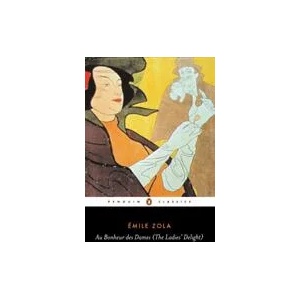 Au Bonheur des Dames (The Ladies' Delight) | Emile Zola (ISBN: 9780140447835)