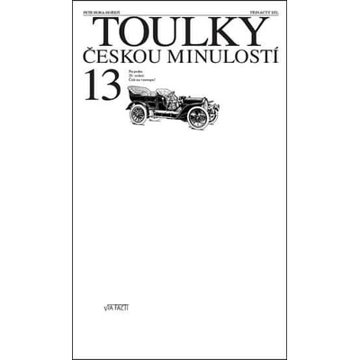 Toulky českou minulostí 13 - Hora Petr