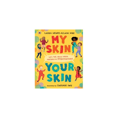 My Skin, Your Skin