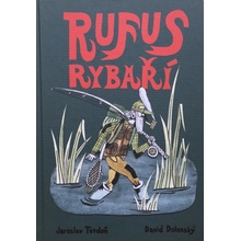 Rufus rybaří - Jaroslav Tvrdoň