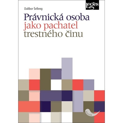 Právnická osoba jako pachatel trestného činu