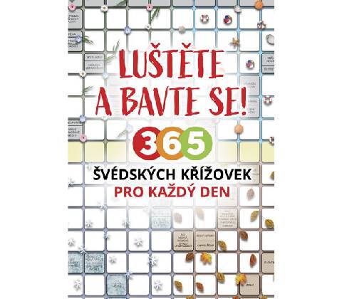 Luštěte a bavte se!