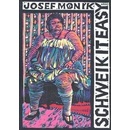 Schweik it easy - Josef Moník