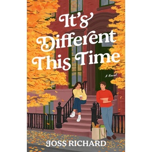 ITS DIFFERENT THIS TIME | RICHARD JOSS (ISBN: 9798217093656)