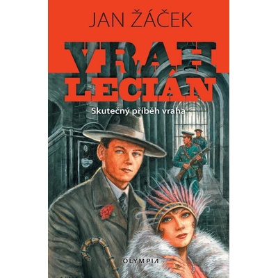 Vrah Lecián - Skutečný příběh vraha