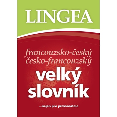 FČ-ČF velký slovník.....nejen pro překladatele