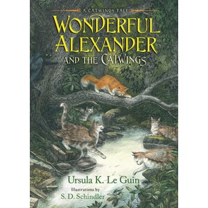 Wonderful Alexander and the Catwings | S. D. Schindler (ISBN: 9781665936651)