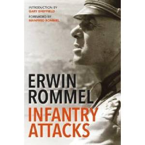 Infantry Attacks | Erwin Rommel, Gary Sheffield (ISBN: 9781784389857)