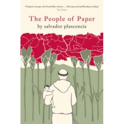 The People of Paper - Plascencia Salvador