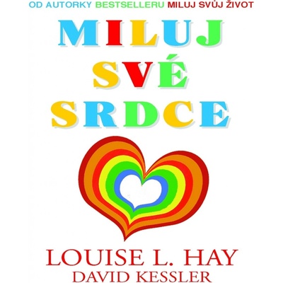 Miluj své srdce