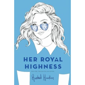 Her Royal Highness | Rachel Hawkins (ISBN: 9781524738280)
