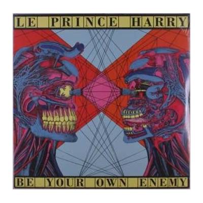 Le Prince Harry - Be Your Own Enemy LP