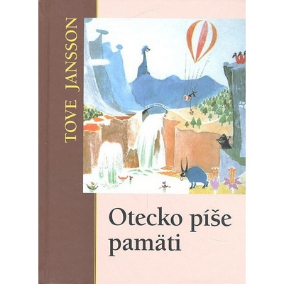 Otecko píše pamäti - Tove Jansson