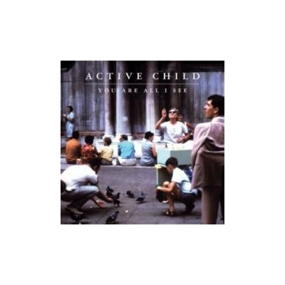 Active Child - You Are All I See CD