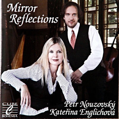 Petr Nouzovský, Kateřina Englichová - Mirror Reflections CD