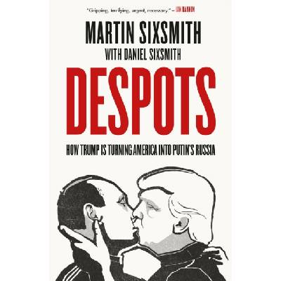 Despots Martin Sixsmith