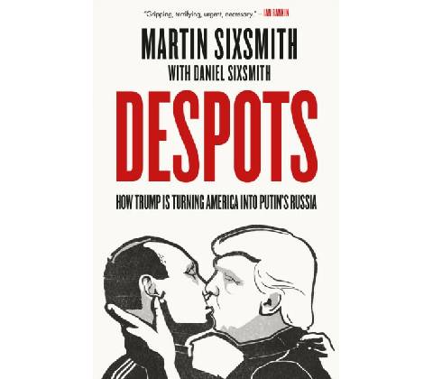 Despots Martin Sixsmith