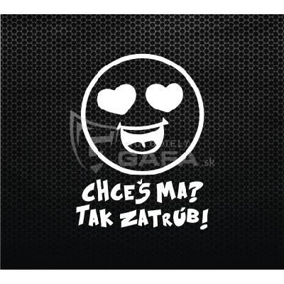 DOP Nálepka - Chceš ma? Tak zatrúb - NALEPKA96