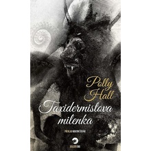 Taxidermistova milenka - Polly Hall