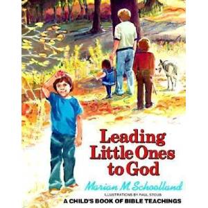 Leading Little Ones to God | Marian M. Schoolland (ISBN: 9780802851208)