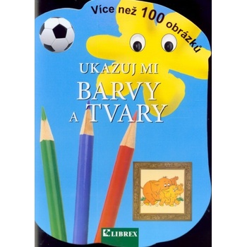 Ukazuj mi barvy a tvary