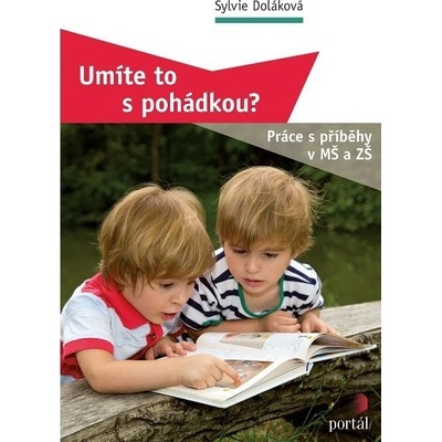Umíte to s pohádkou?