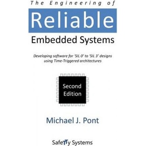 Engineering of Reliable Embedded Systems | Michael J. Pont (ISBN: 9780993035531)
