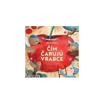 Čím čarujú vrabce - Ján Navrátil