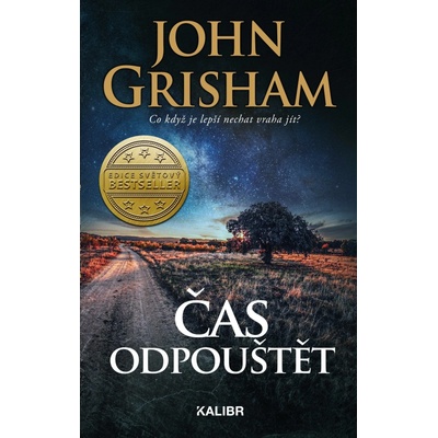 Čas odpouštět - Grisham John
