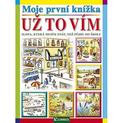 Moje první knížka-Už to vím