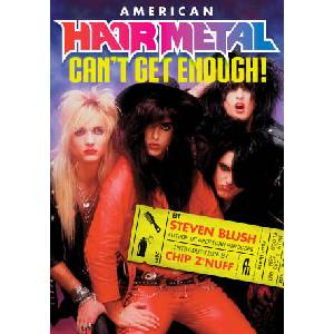 American Hair Metal: Revised and Expanded Edition | Steven Blush (ISBN: 9781627311489)