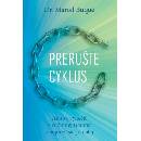 Prerušte cyklus - Mariel Buque