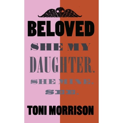 Beloved - Toni Morrison