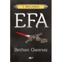 Cyfres y Melanai: Efa Gwanas BethanPaperback softback