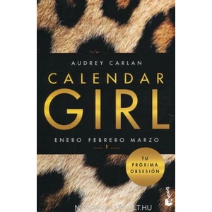 Calendar Girl 1 | AUDREY CARLAN (ISBN: 9788408173328)