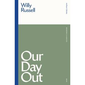Our Day Out | Willy Russell (ISBN: 9780413548702)