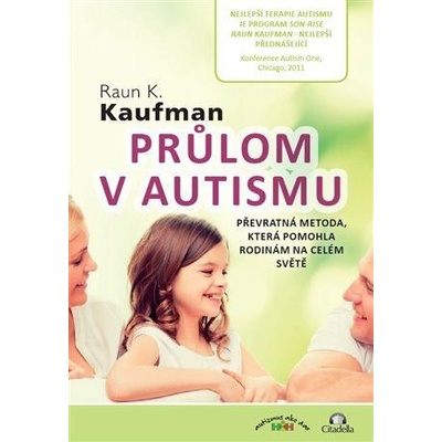 Průlom v autismu - Kaufman Raun Kahlil