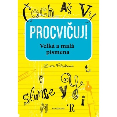 Procvičuj – Velká a malá písmena - Aleš Čuma (ilustrátor), Lucie Filsaková